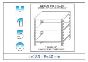 IN-B36918040B Estante con 3 estantes lisos fijación de pernos dim cm 180x40x150h
